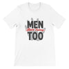 'Men Have Feelings Too' T-Shirt