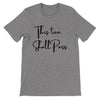 'This Too Shall Pass' T-Shirt