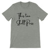 'This Too Shall Pass' T-Shirt